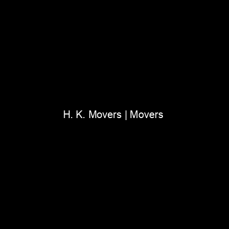 H. K. Movers | Movers & Packers